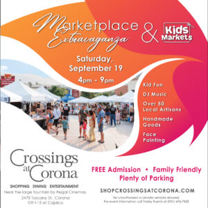 Promotional graphic for the Crossings at Corona Marketplace Extravaganza featuring local vendors, family activities, and live entertainment.